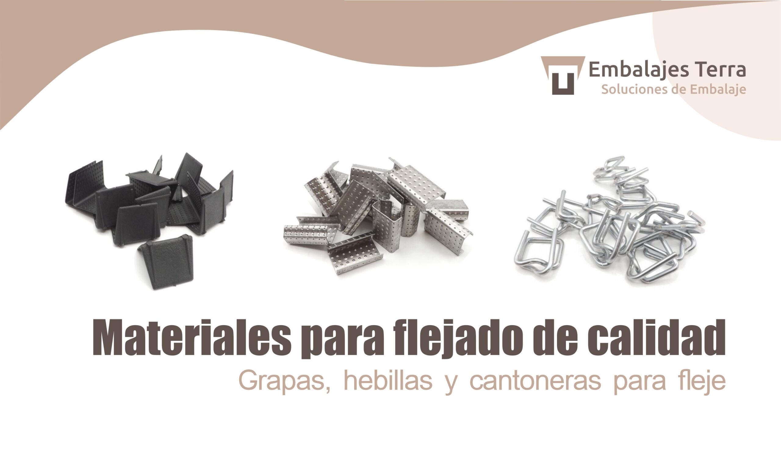 Materiales para un flejado de calidad
